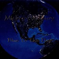 Mickey Newbury - Blue To This Day